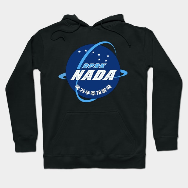 National Aerospace Development Administration - DPRK, North Korean Space Program Hoodie by SpaceDogLaika